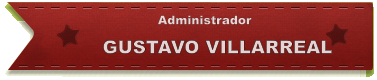 GUSTAVO VILLARREAL Administrador